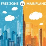 Free Zone vs Mainland By Taxnews