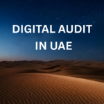 Digital Audit in UAE Tax News